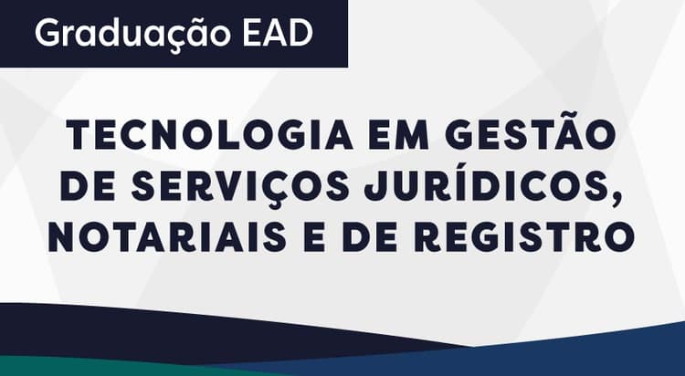 GESTÃO DE SERVIÇOS JURÍDICOS, NOTARIAIS E DE REGISTRO